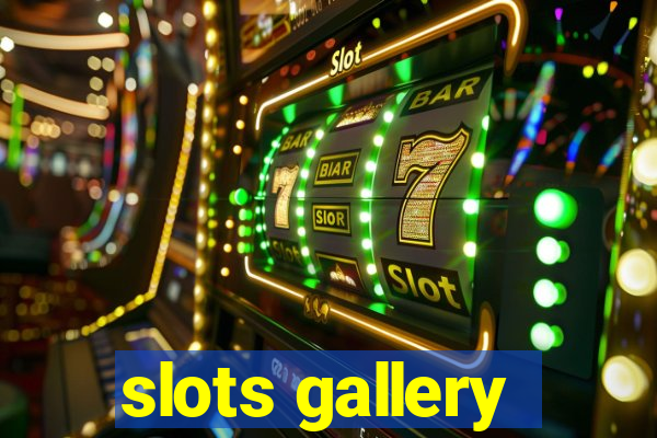 slots gallery