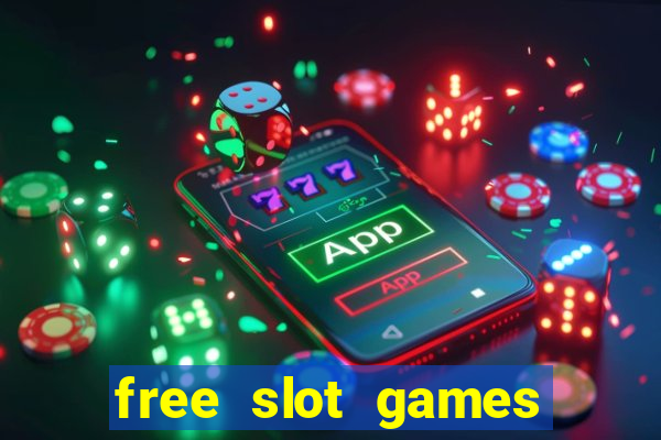 free slot games play for fun