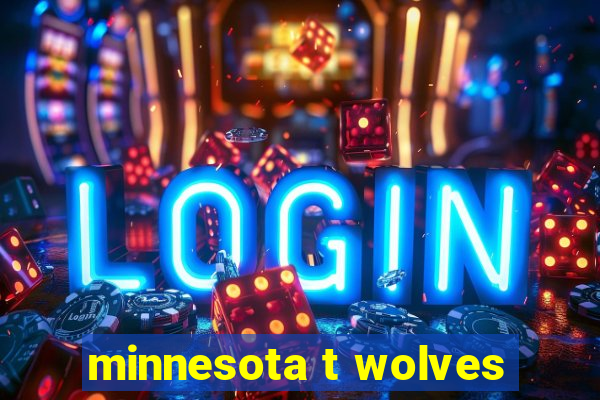 minnesota t wolves