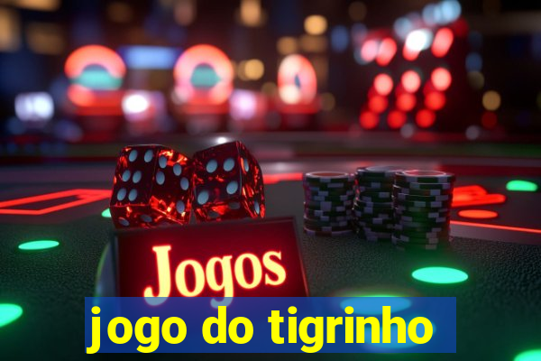 jogo do tigrinho