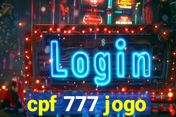 cpf 777 jogo