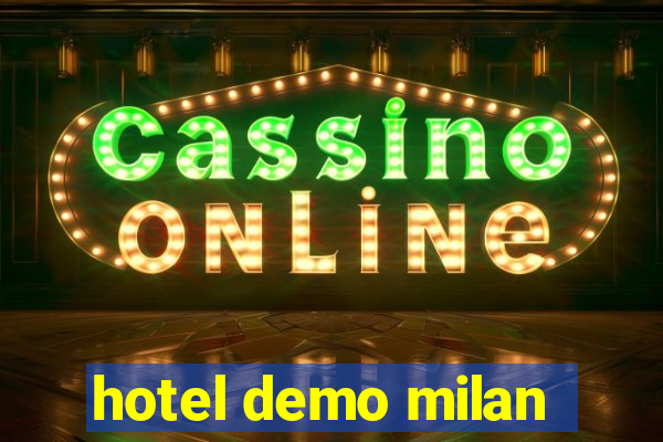 hotel demo milan