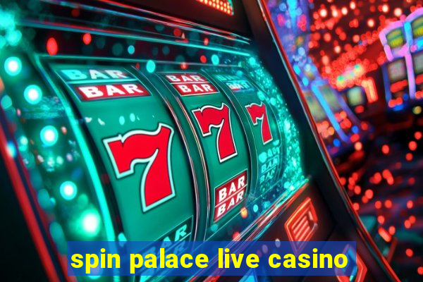 spin palace live casino