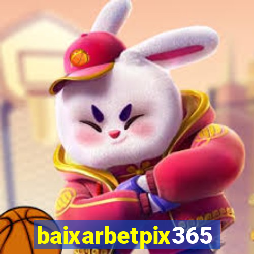 baixarbetpix365