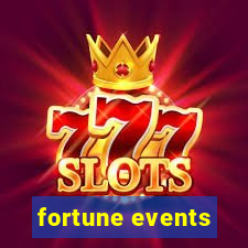 fortune events