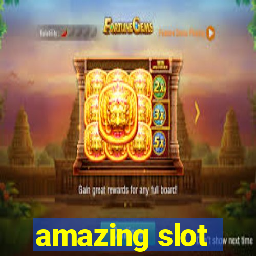 amazing slot