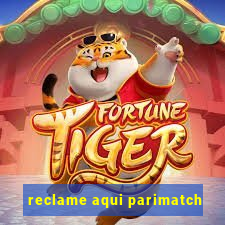 reclame aqui parimatch