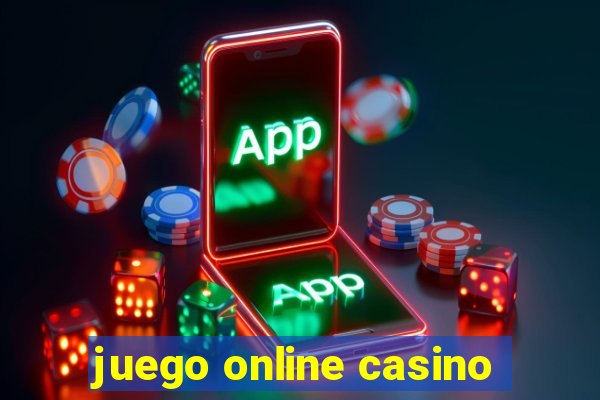 juego online casino