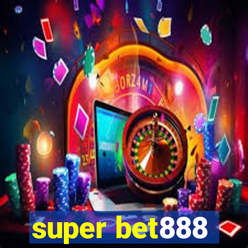 super bet888