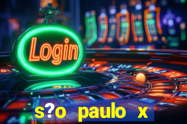 s?o paulo x bragantino palpite