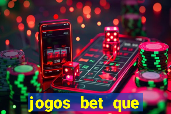 jogos bet que ganha dinheiro de verdade