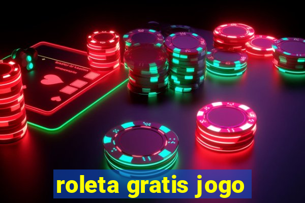 roleta gratis jogo