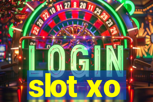 slot xo