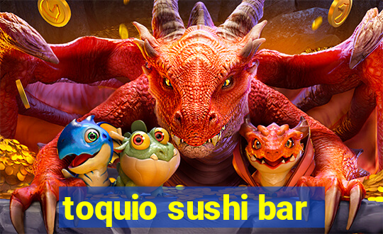 toquio sushi bar