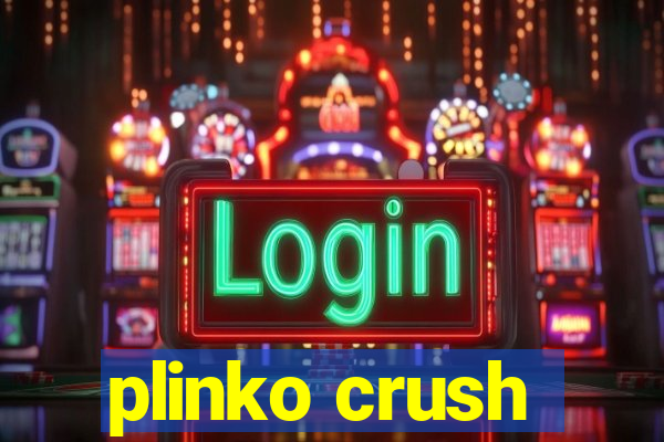 plinko crush