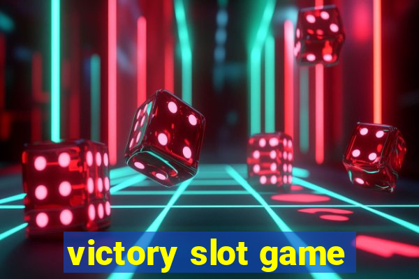 victory slot game