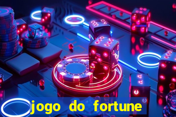 jogo do fortune tiger oficial