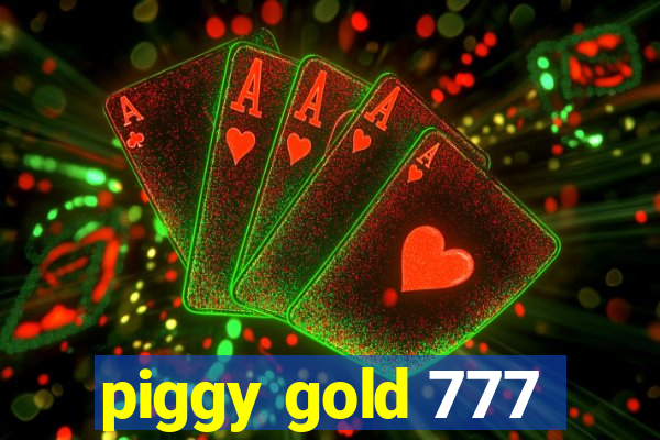 piggy gold 777