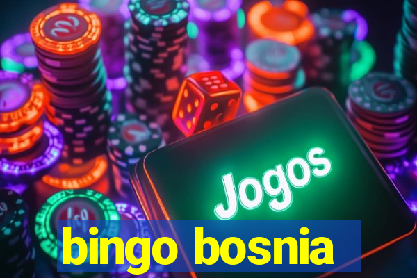 bingo bosnia