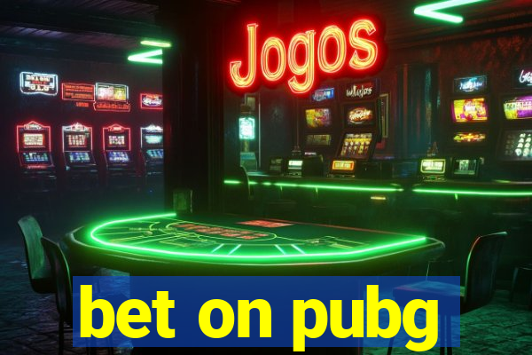 bet on pubg