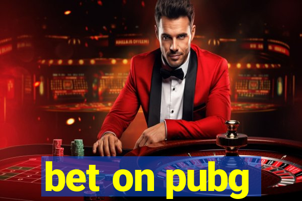 bet on pubg