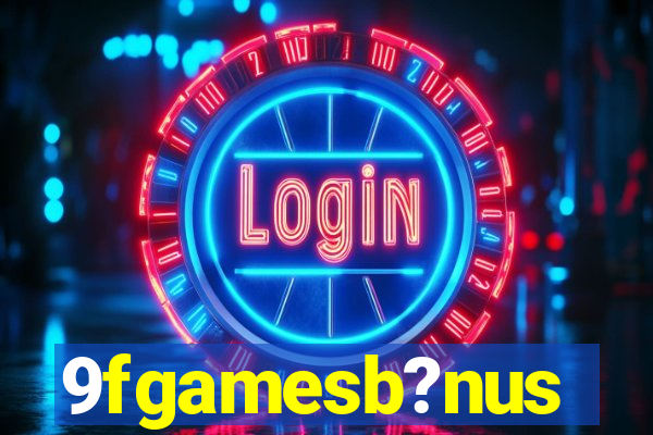 9fgamesb?nus