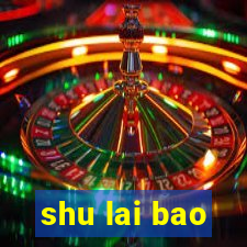 shu lai bao