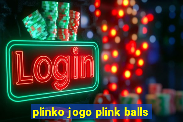 plinko jogo plink balls