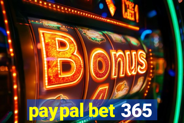 paypal bet 365