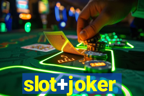 slot+joker