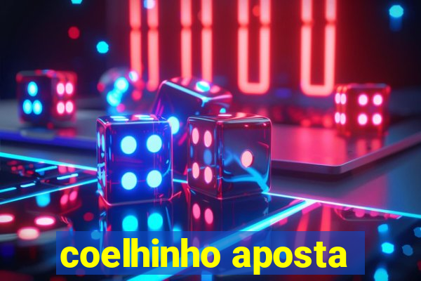 coelhinho aposta