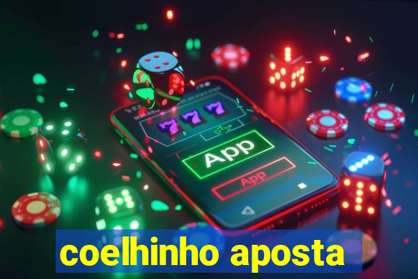 coelhinho aposta