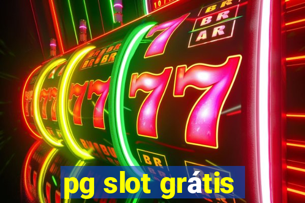 pg slot grátis