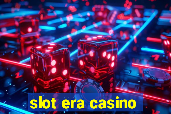 slot era casino