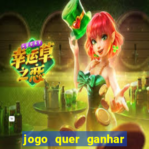 jogo quer ganhar dinheiro de verdade