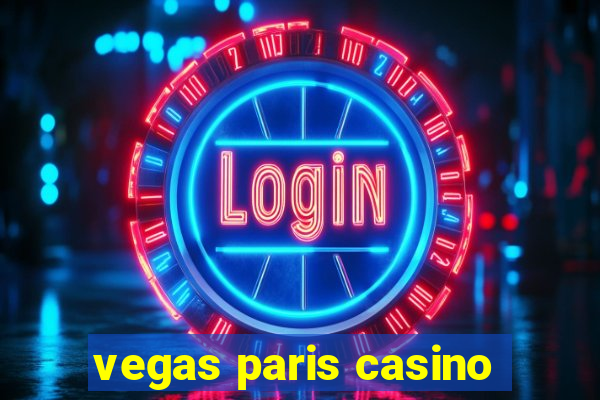 vegas paris casino