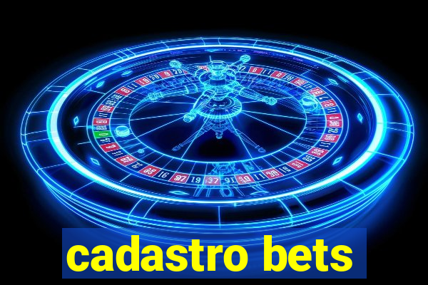 cadastro bets