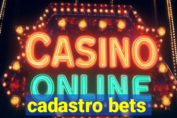 cadastro bets