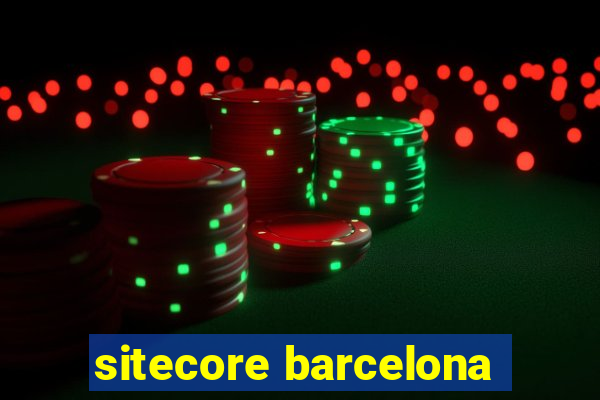 sitecore barcelona