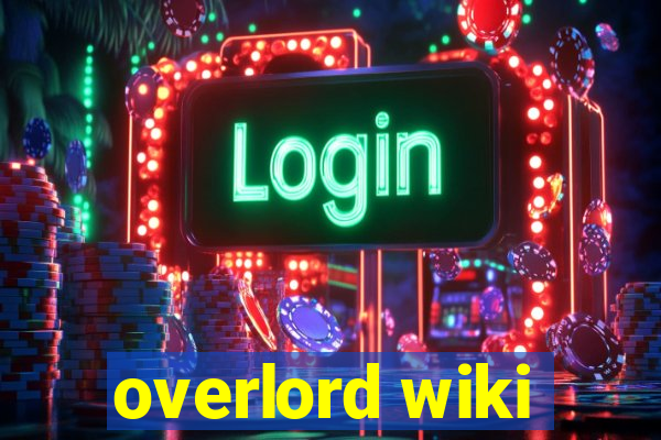 overlord wiki