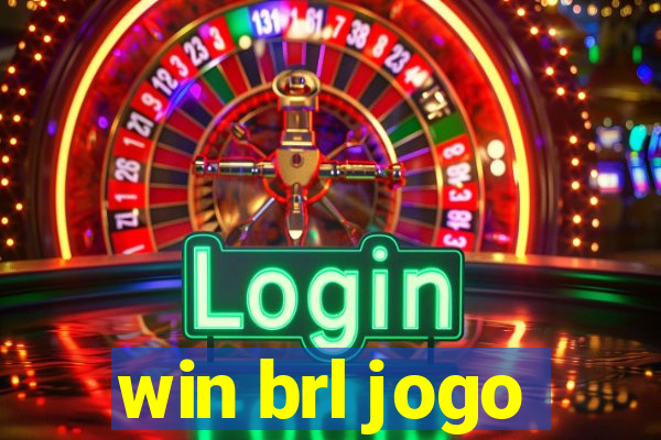 win brl jogo