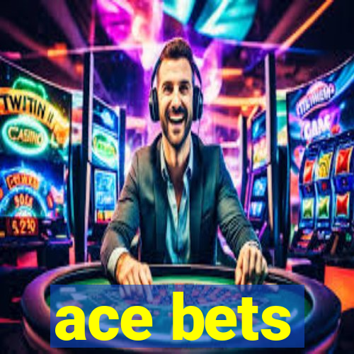 ace bets