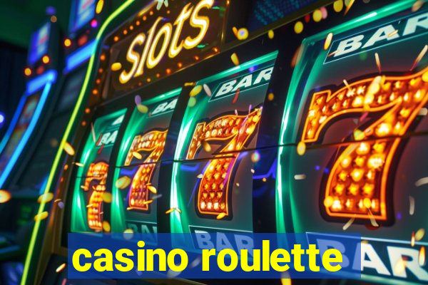 casino roulette