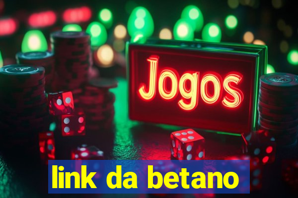 link da betano