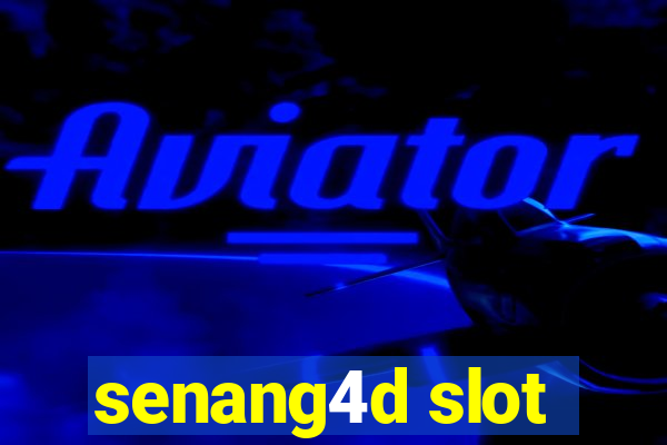 senang4d slot