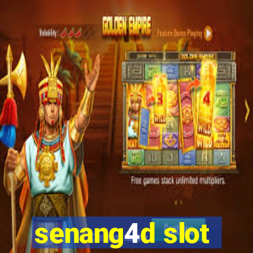 senang4d slot