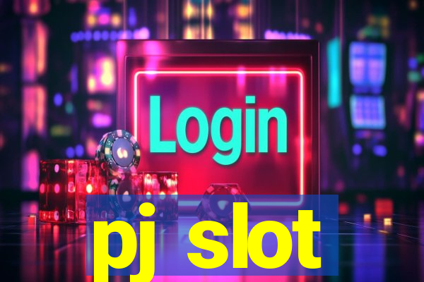 pj slot