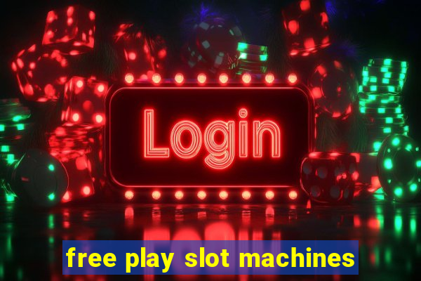 free play slot machines