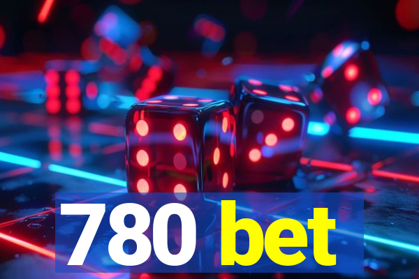 780 bet