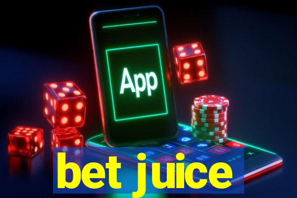 bet juice